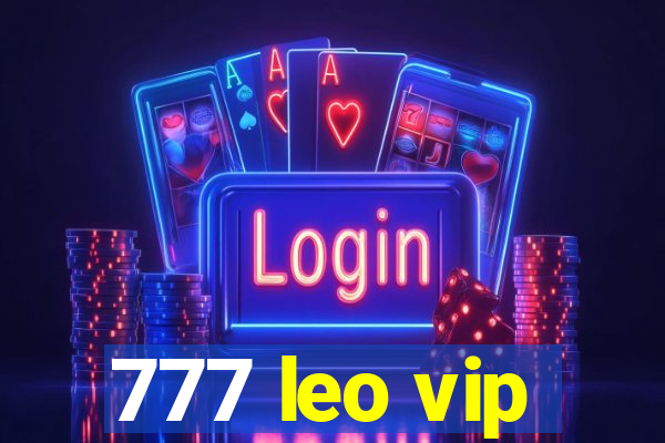 777 leo vip